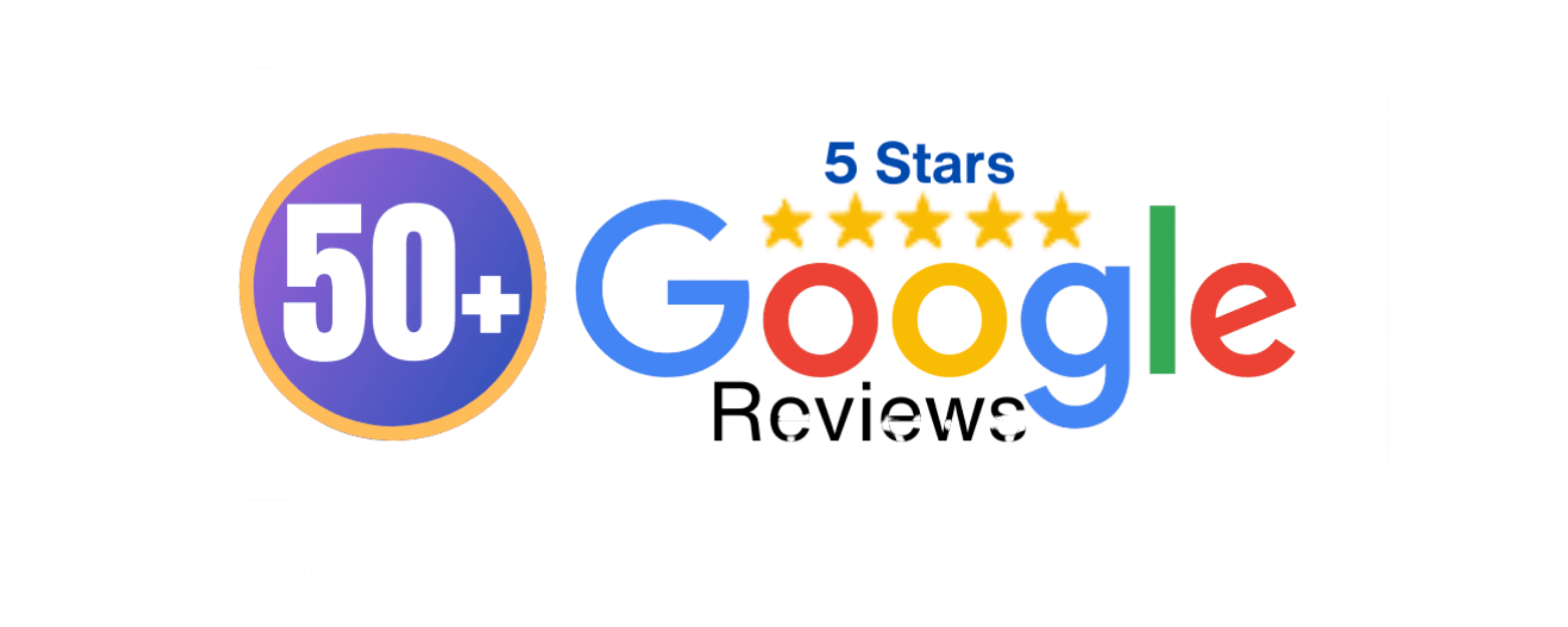 50+ Five Star Google Reviews